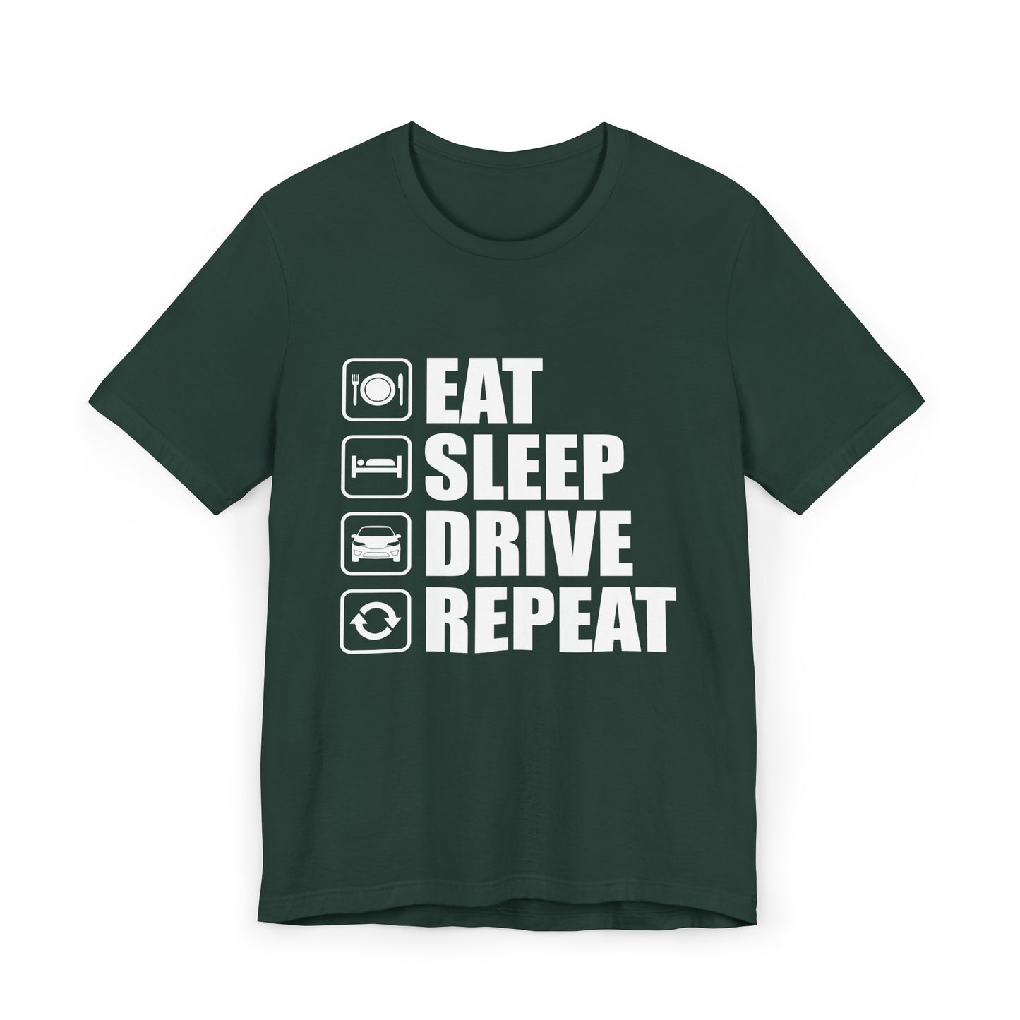 East/Sleep/Drive/Repeat Unisex Jersey Short Sleeve Tee